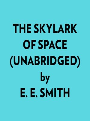 cover image of The Skylark of Space (Unabridged)